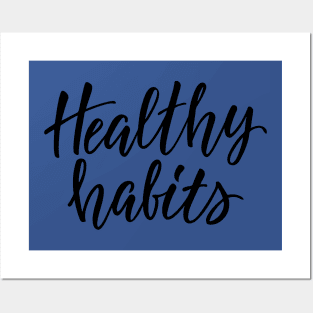 heathy habits 1 Posters and Art